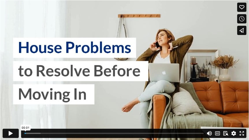 House Problems to Resolve Before Moving In