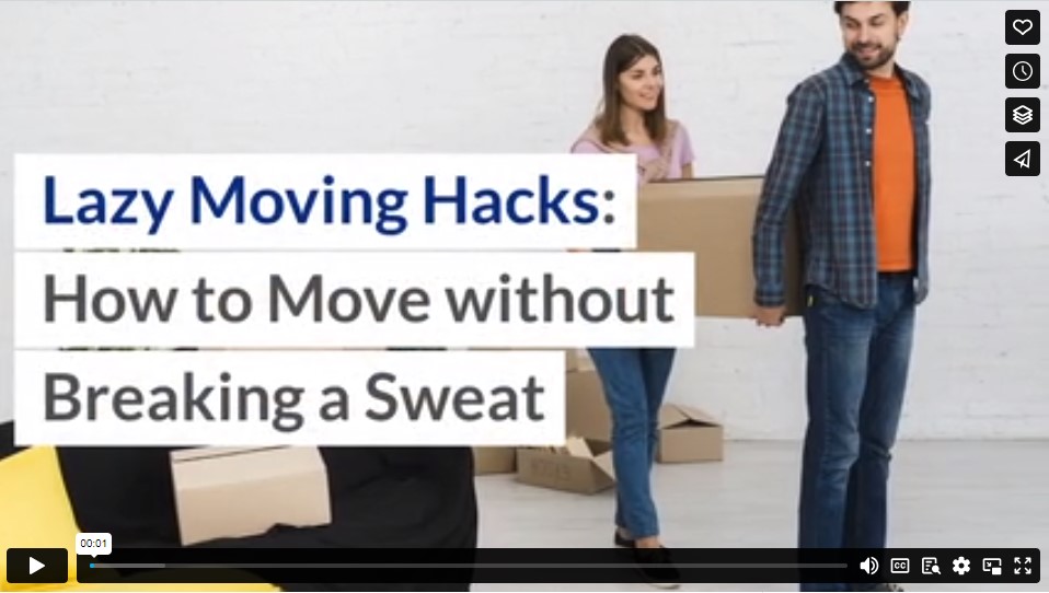 Lazy Moving Hacks: How to Move without Breaking a Sweat
